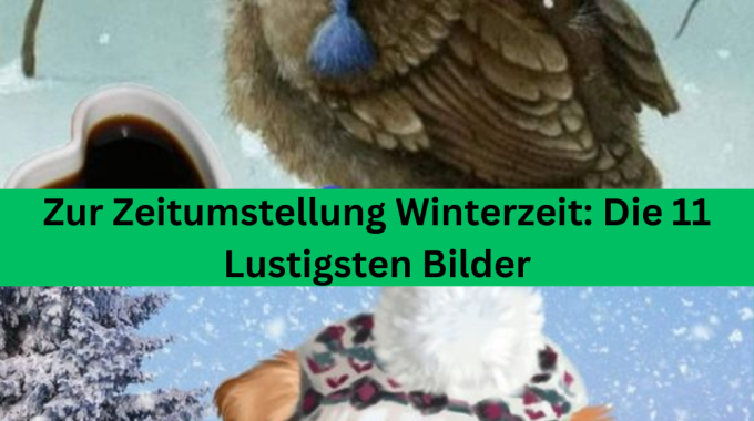 Zur Zeitumstellung Winterzeit: Die 11 Lustigsten Bilder