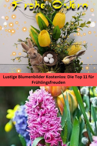 Lustige Blumenbilder Kostenlos: Die Top 11 für Frühlingsfreuden