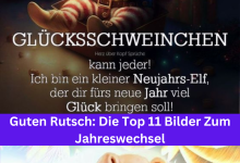 Photo of Guten Rutsch: Die Top 11 Bilder Zum Jahreswechsel
