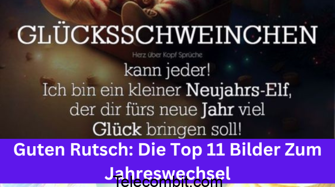 Guten Rutsch: Die Top 11 Bilder Zum Jahreswechsel