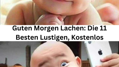 Photo of Guten Morgen Lachen: Die 11 Besten Lustigen, Kostenlos