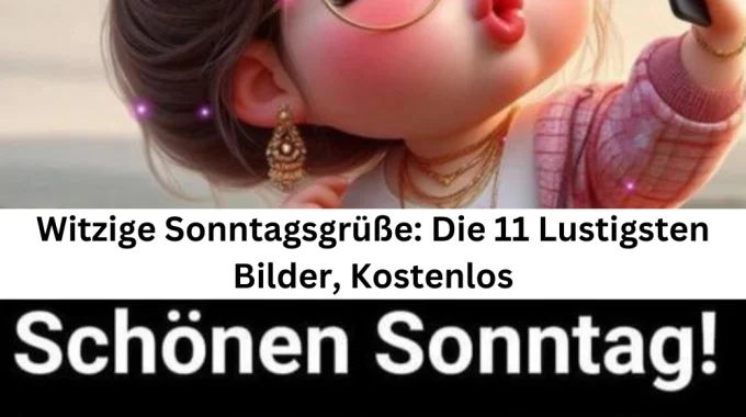 Lustige Sonntagsgrüße