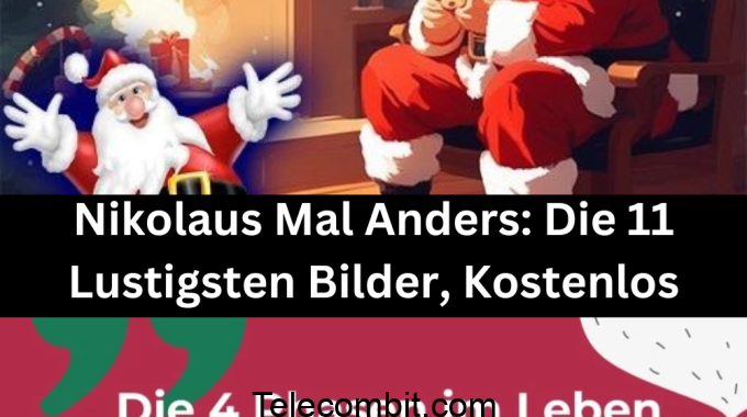 Nikolaus Mal Anders: Die 11 Lustigsten Bilder, Kostenlos